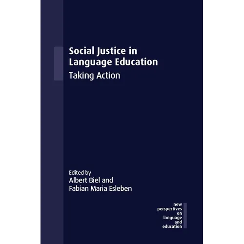 Social Justice in Language Education: Taking Action - Paperback