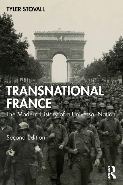Transnational France: The Modern History of a Universal Nation - Paperback