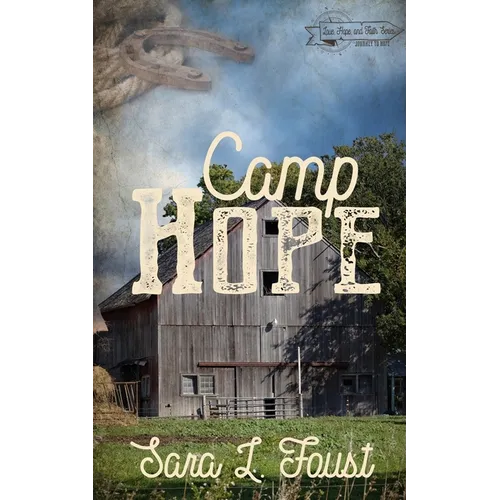 Camp Hope: Journey to Hope - Paperback