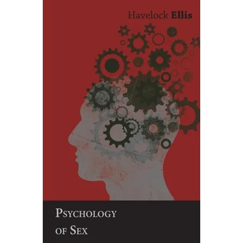 Psychology of Sex - Hardcover