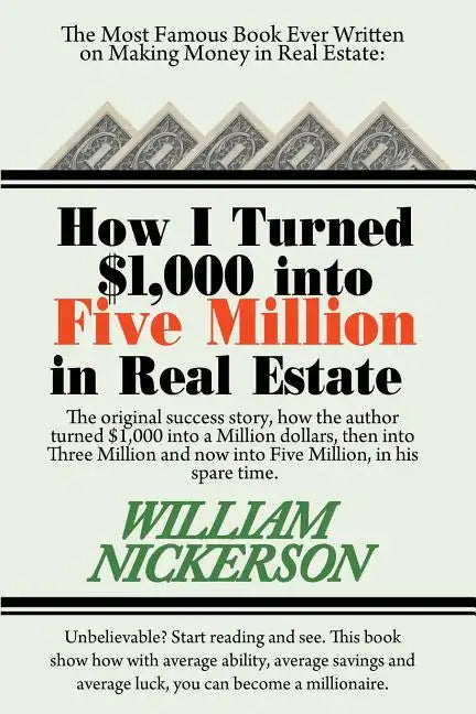How I Turned $1,000 Into Five Million in Real Estate in My Spare Time - Paperback