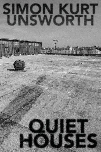 Quiet Houses - Paperback