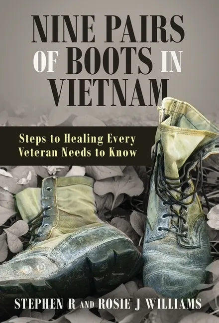 Nine Pairs of Boots in Vietnam - Hardcover
