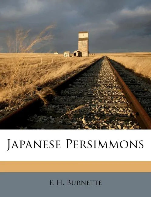 Japanese Persimmons - Paperback