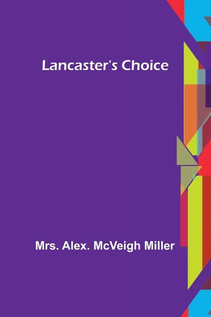Lancaster's Choice - Paperback