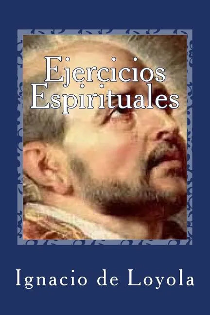 Ejercicios Espirituales - Paperback