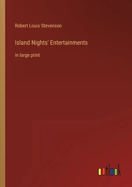 Island Nights' Entertainments: in large print - Paperback