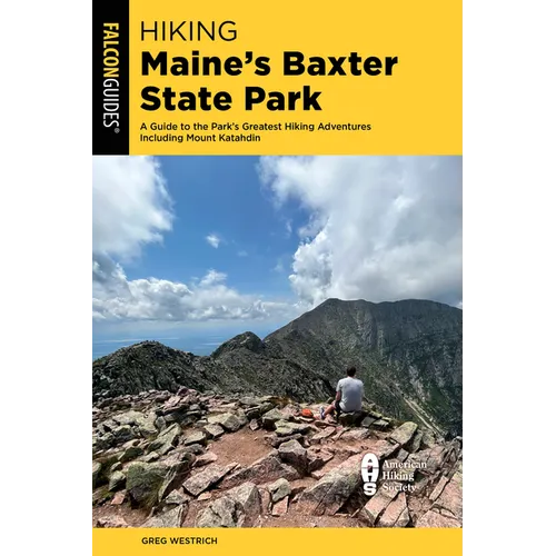 Hiking Maine's Baxter State Park - Paperback