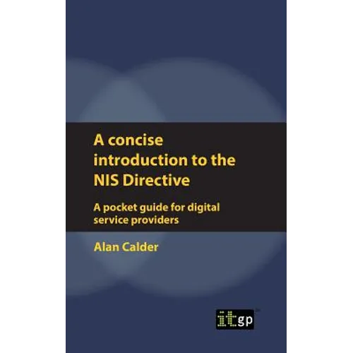 A concise introduction to the NIS Directive - A pocket guide for digital service providers - Paperback