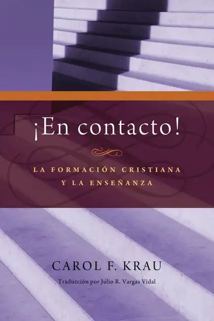 En contacto: La formacion cristiana y la ensenanza - Paperback
