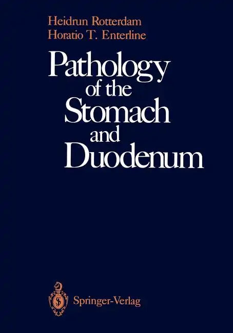 Pathology of the Stomach and Duodenum - Paperback