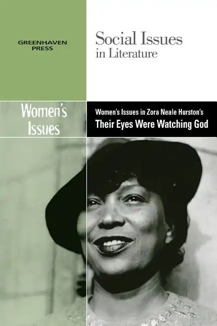 Women's Issues in Zora Neale Hurston's Their Eyes Were Watching God - Paperback