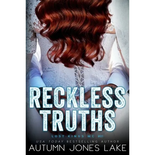 Reckless Truths (Lost Kings MC #21) - Paperback