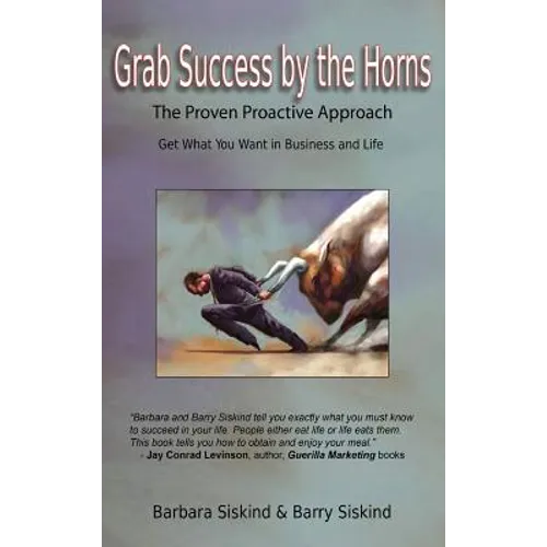 Grab Success by the Horns - The proven Proactive Approach - Hardcover