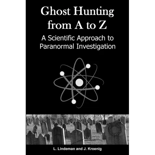 Ghost Hunting from A to Z - Paperback