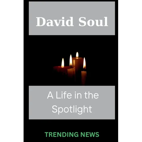 David Soul: A Life in the Spotlight - Paperback