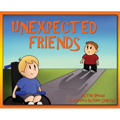 Unexpected Friends - Hardcover