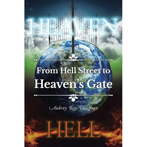 From Hell Street to Heaven's Gate - Paperback