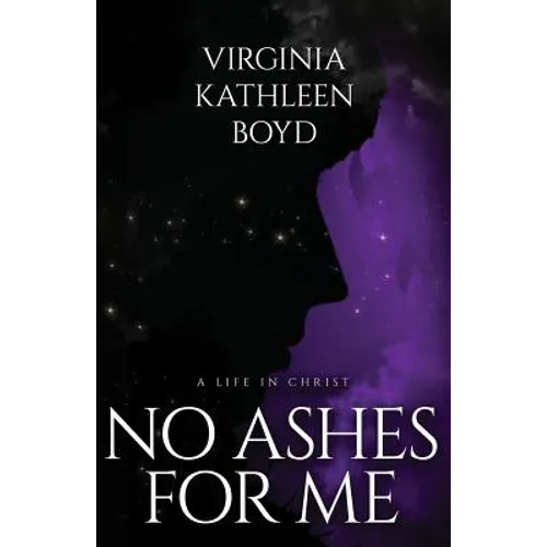 No Ashes for Me - Paperback