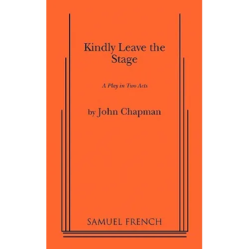 Kindly Leave the Stage - Paperback