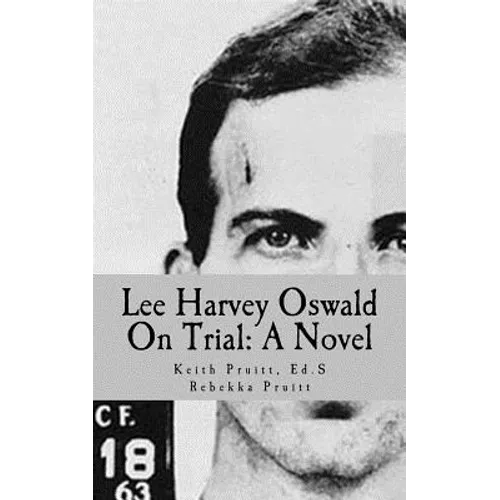 Lee Harvey Oswald On Trial - Paperback