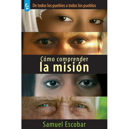 Cómo Comprender La Misión - Paperback