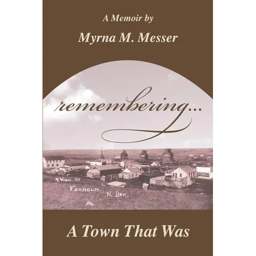remembering...A Town That Was - Paperback
