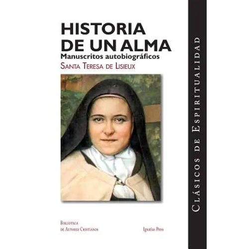 Historia de Un Alma: Manuscritos Autobiograficos - Paperback