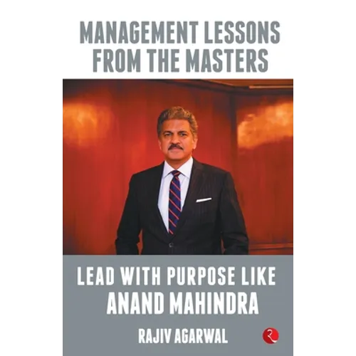 Lead with Purpose Like Anand Mahindra - Paperback
