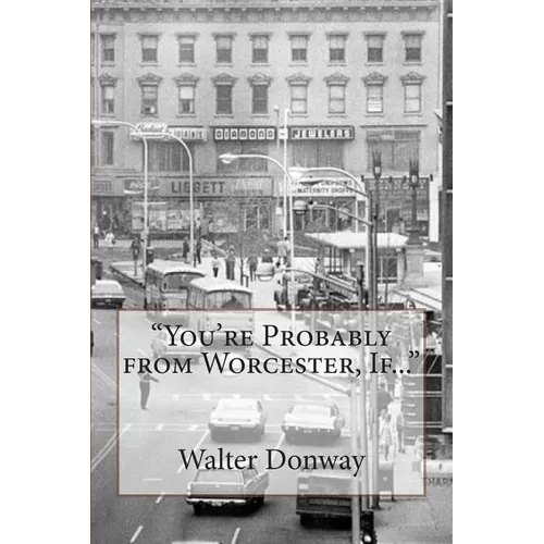 You're Probably from Worcester, If... - Paperback