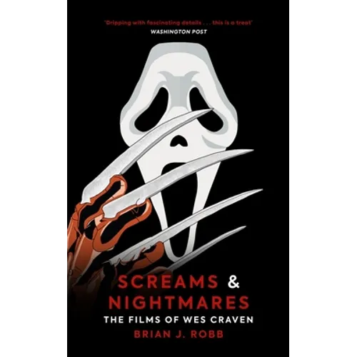 Screams & Nightmares: The Films of Wes Craven - Hardcover
