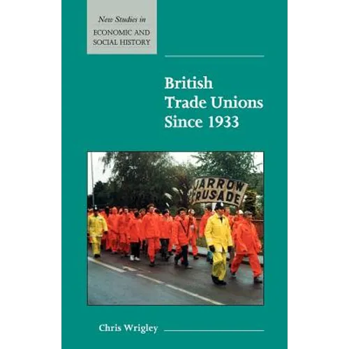 British Trade Unions Since 1933 - Paperback