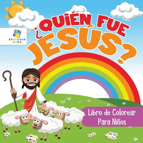 ¿Quién Fue Jesús?: Libro de Colorear para Niños - Paperback