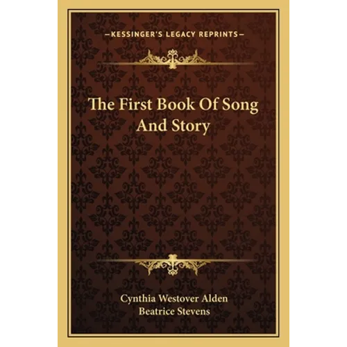 The First Book Of Song And Story - Paperback