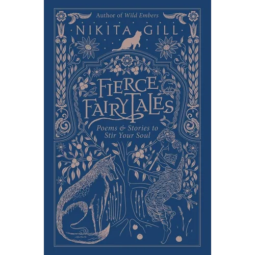 Fierce Fairytales: Poems and Stories to Stir Your Soul - Paperback