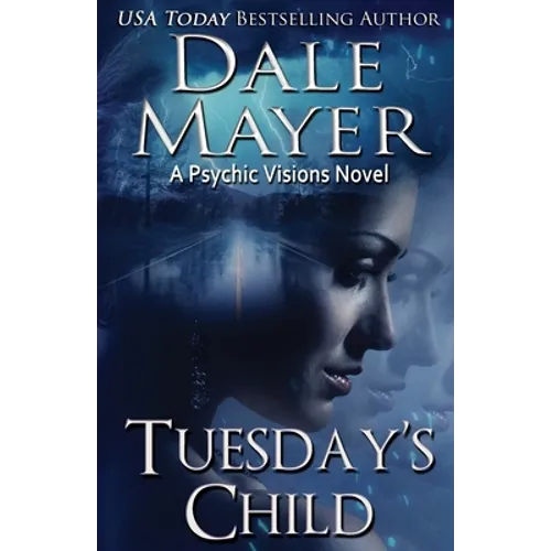 Tuesday's Child: A Psychic Visions Novel - Paperback