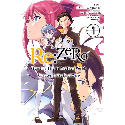 RE: Zero -Starting Life in Another World-, Chapter 3: Truth of Zero, Vol. 7 (Manga) - Paperback