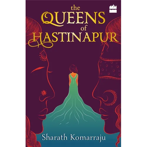 The Queens of Hastinapur - Paperback