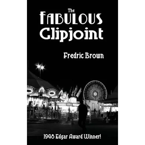 The Fabulous Clipjoint - Hardcover