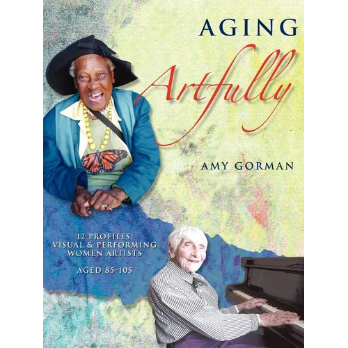 Aging Artfully - Paperback