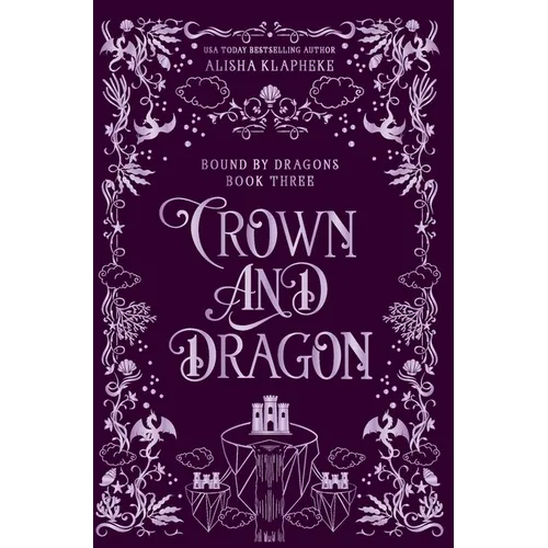 Crown and Dragon - Hardcover