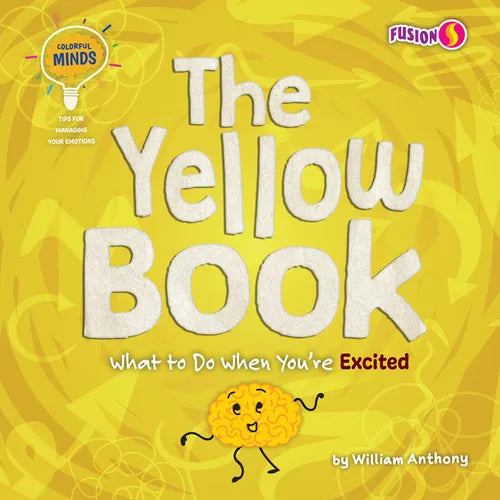 The Yellow Book: What to Do When You're Excited - Library Binding