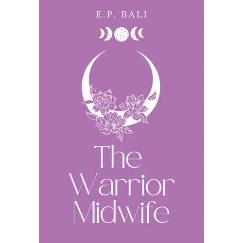 The Warrior Midwife (Pastel Edition) - Hardcover