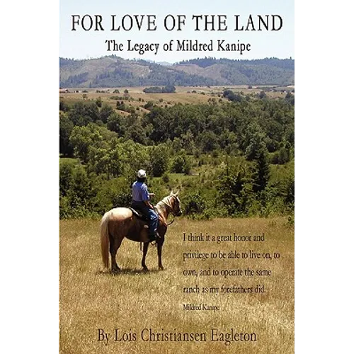 For Love of the Land: The Legacy of Mildred Kanipe - Paperback