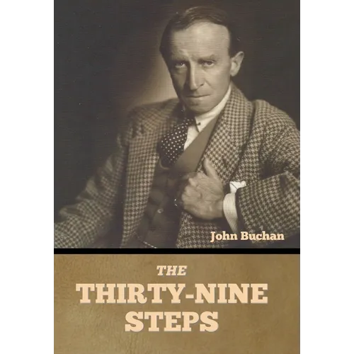 The Thirty-Nine Steps - Hardcover