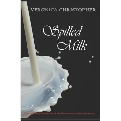 Spilled Milk - Paperback