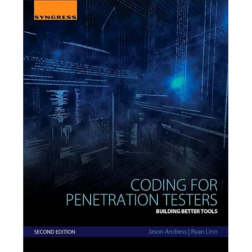 Coding for Penetration Testers: Building Better Tools - Paperback