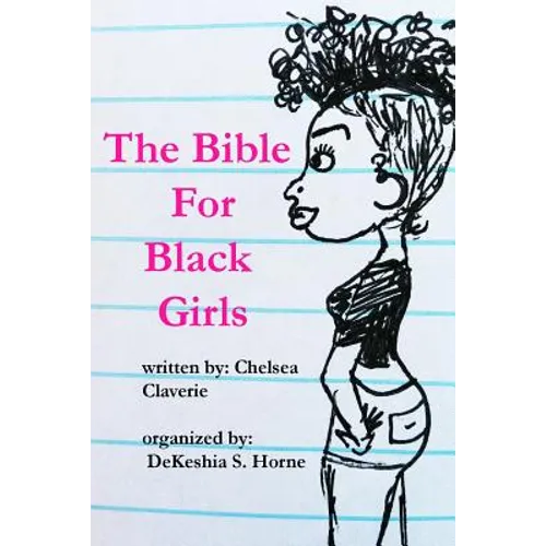 The Bible For Black Girls: a collection of texts posts from tumblr user pinkvelourtracksuit - Paperback