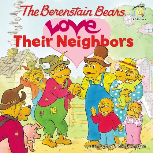 The Berenstain Bears Love Their Neighbors - Paperback