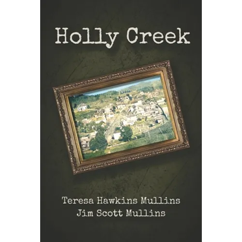 Holly Creek - Paperback